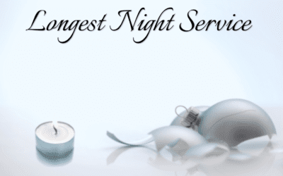 Longest Night Service, December 21, 2021